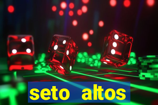 seto altos parametros para mim e para os outros